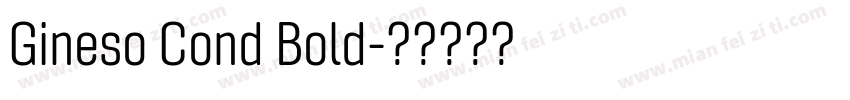 Gineso Cond Bold字体转换
